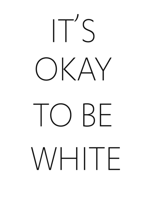 ok-to-be-white-2