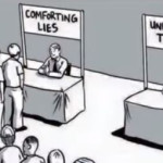 cartoon-comforting-lies-vs-uncomfortable-truths